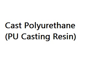 Cast Polyurethane (PU Casting Resin)